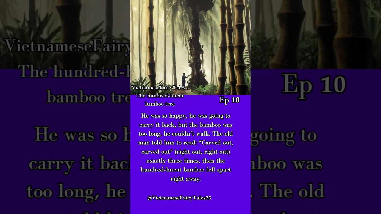 The hundred-burnt bamboo tree 10/17 , Vietnamese Fairy Tales