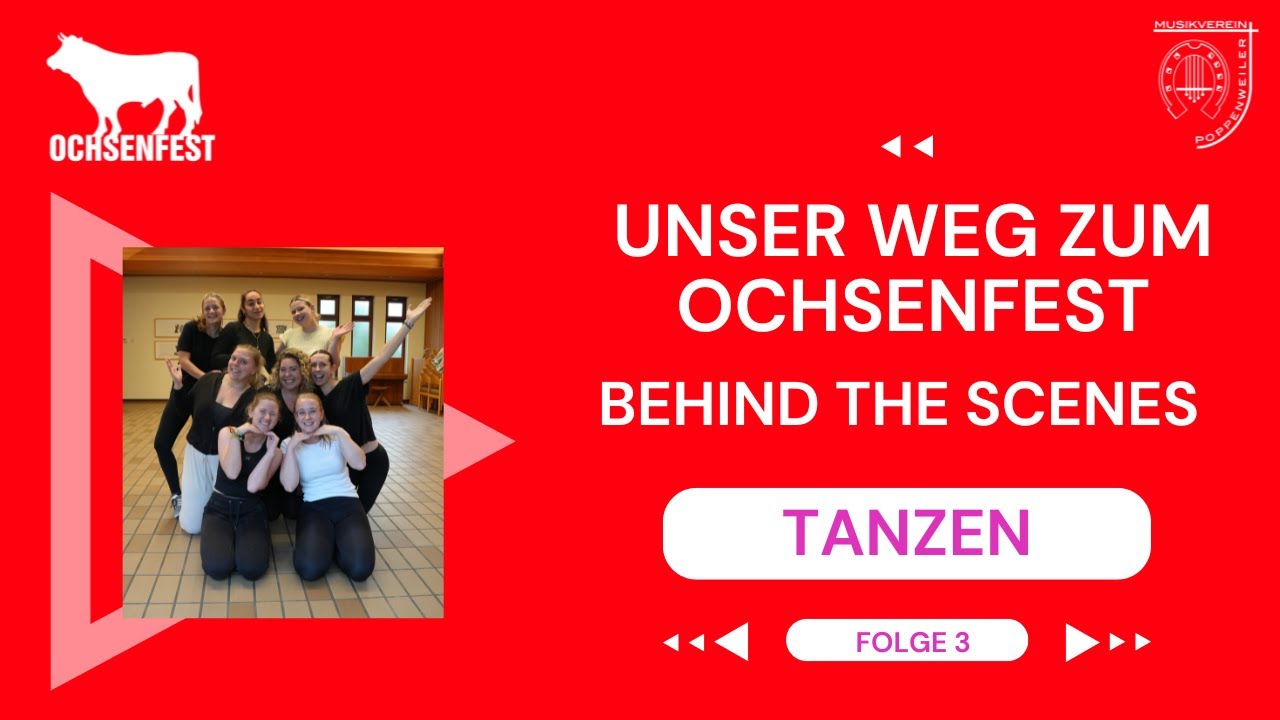Unser Weg zum Ochsenfest Behind the Scenes - Folge 3: Tanzen