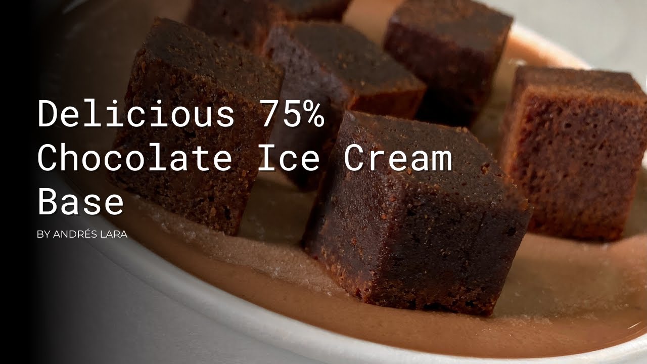 Delicious 75% Chocolate Ice Cream Base Recipe by Chef Andrés Lara