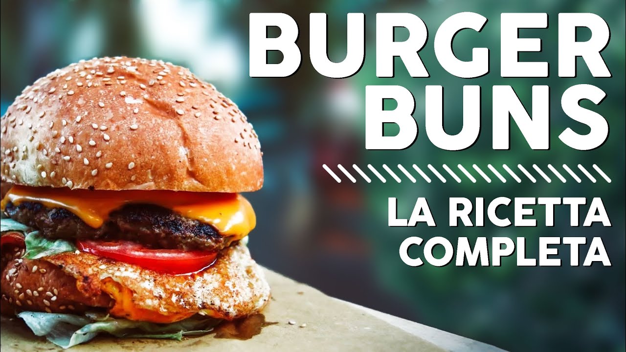 Burger Buns: Ricetta Completa