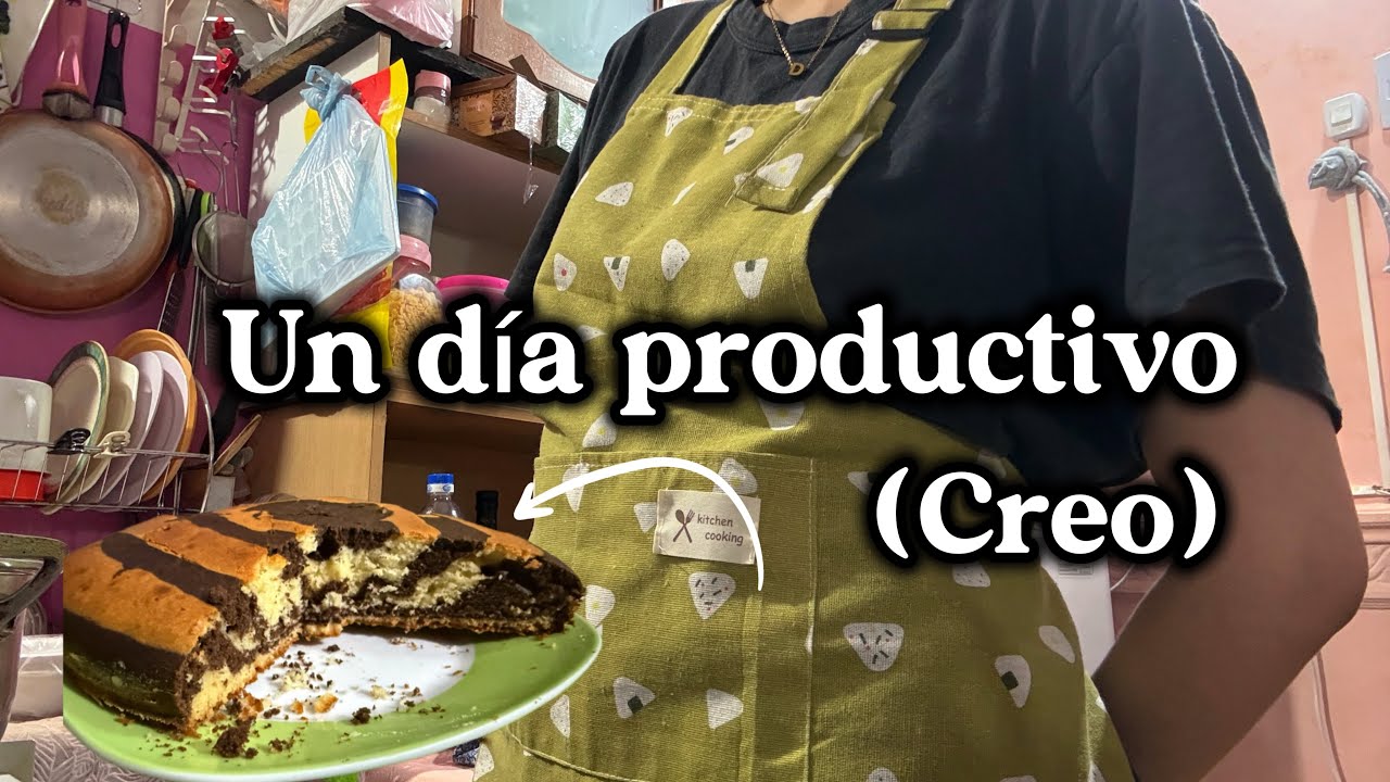 Así es un día normal en mi vida (Emprendimiento +cocina)
