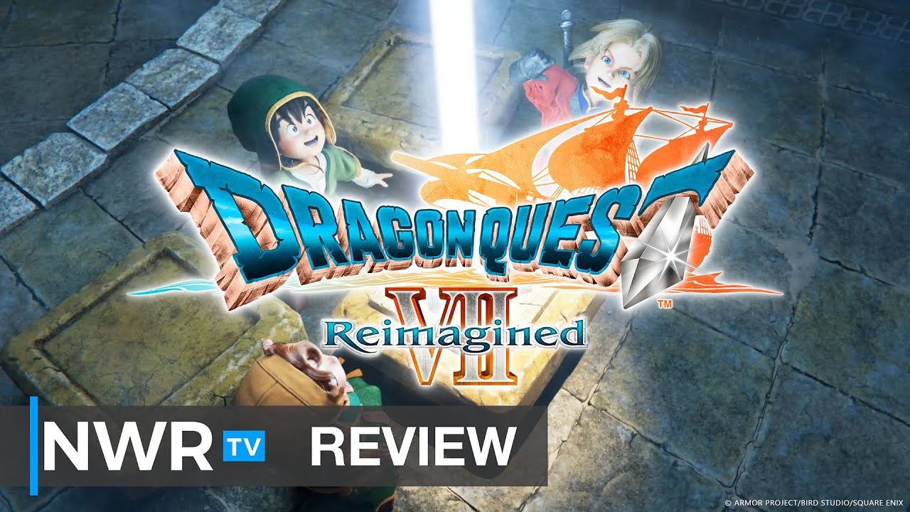 Dragon Quest 7 Reimagined (Switch 2) Review - NWRTV