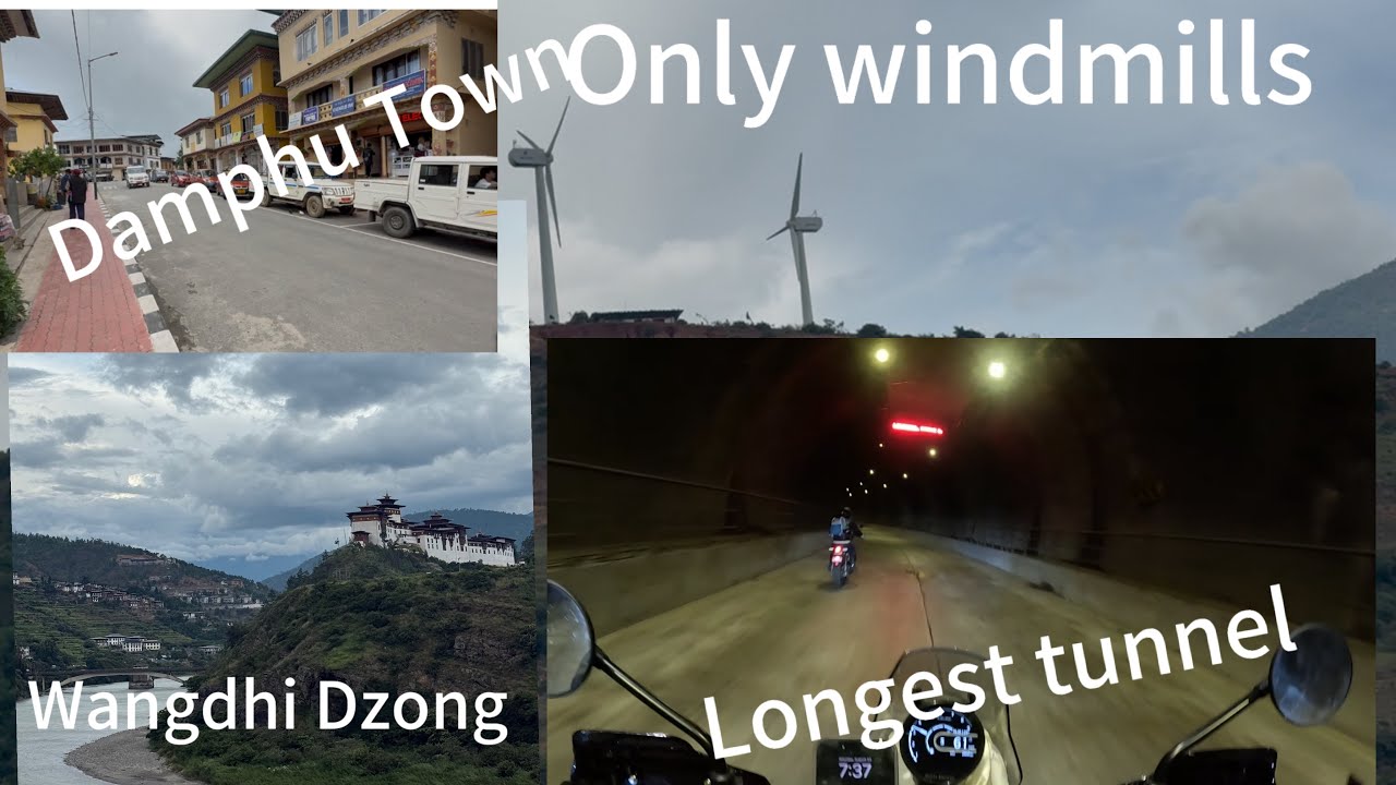 First time in Tsirang Damphu | Longest Tunnel in Bhutan| only Windmills | Wangdhi Phodrang Dzong 