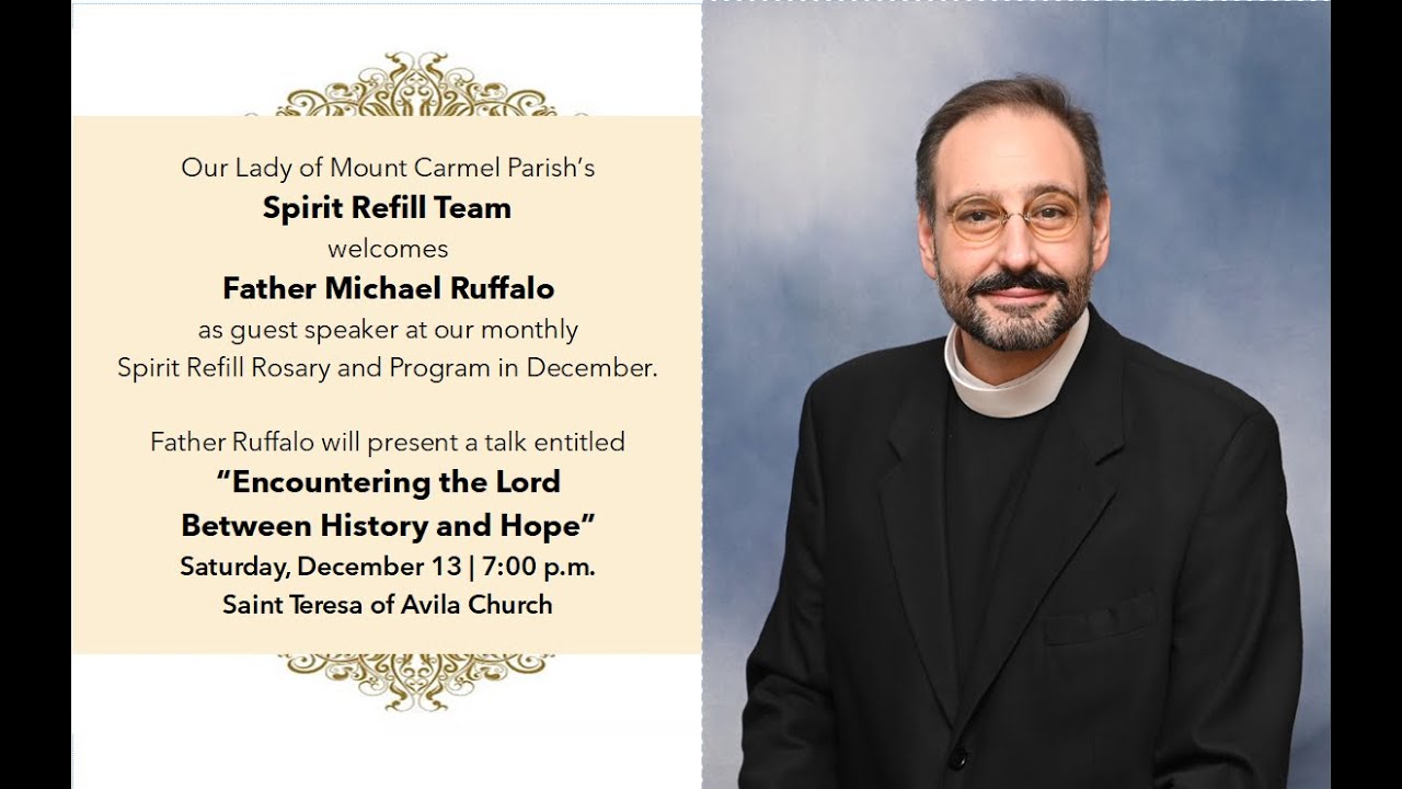 Spirit Refill Presentation | December 2025 | Father Michael Ruffalo