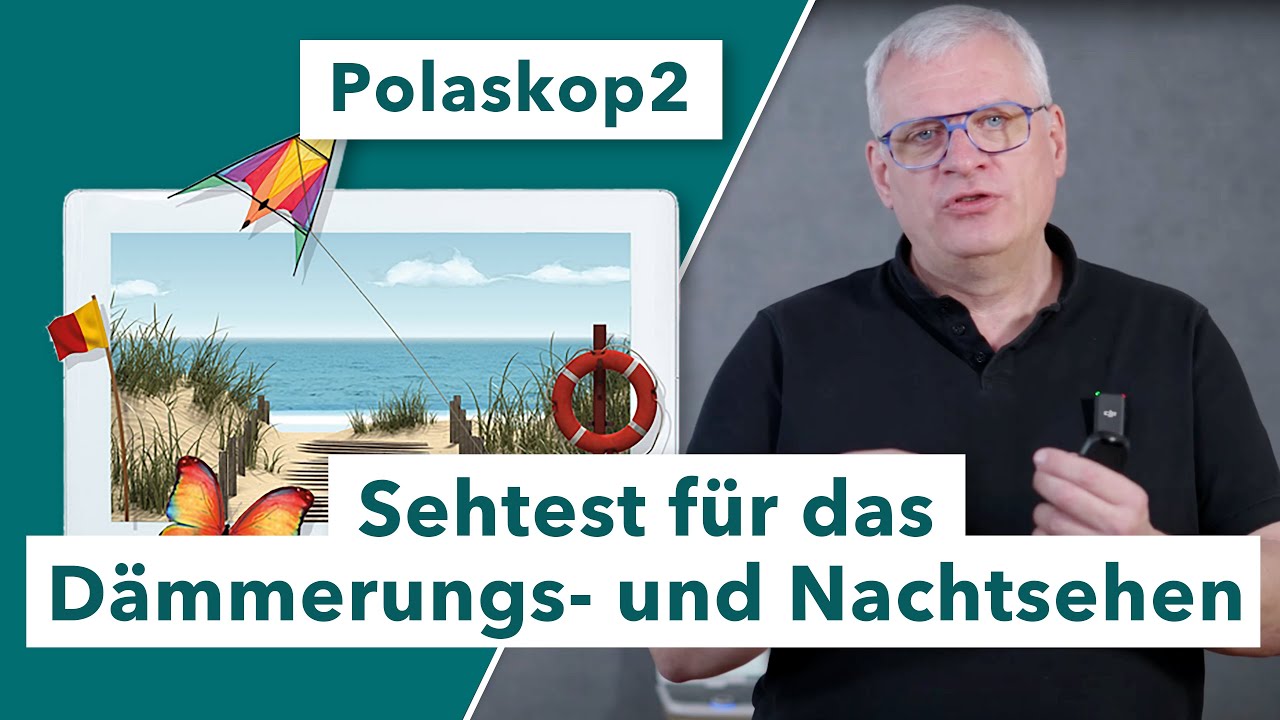 Polaskop2: Dämmerungs- und Nachtsehen