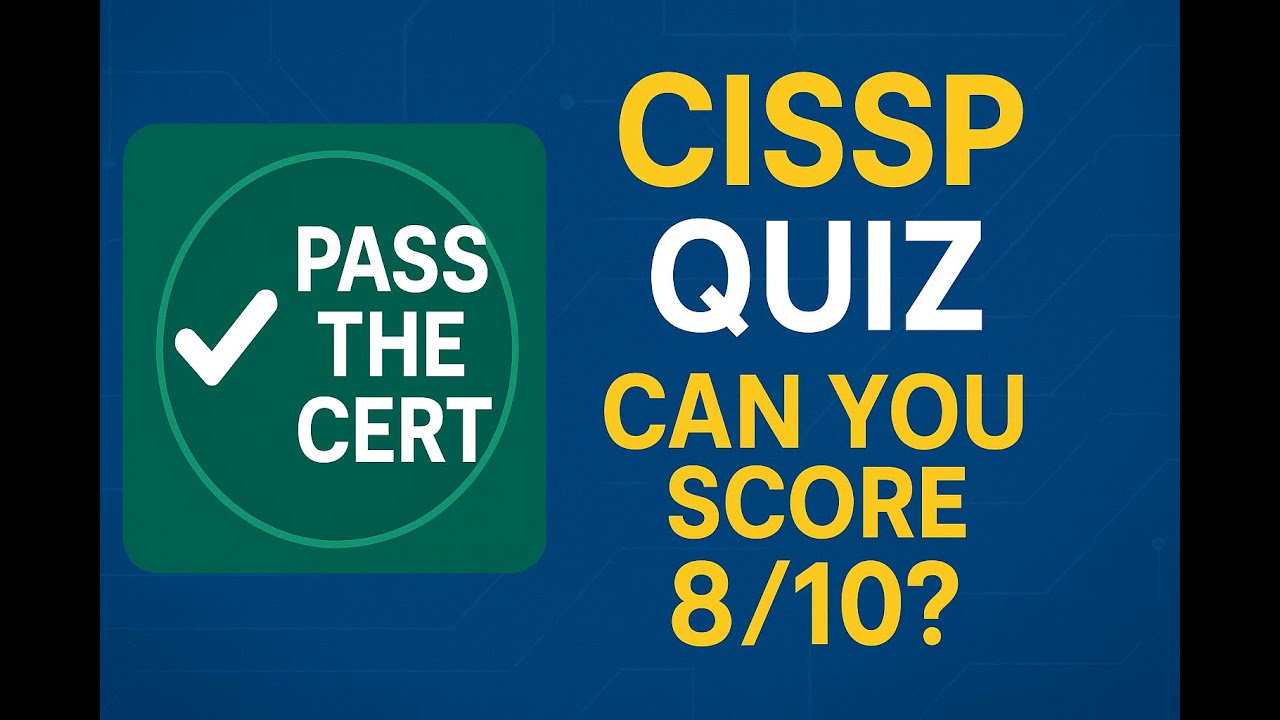 PassTheCert - CISSP Quiz #1 #cissp