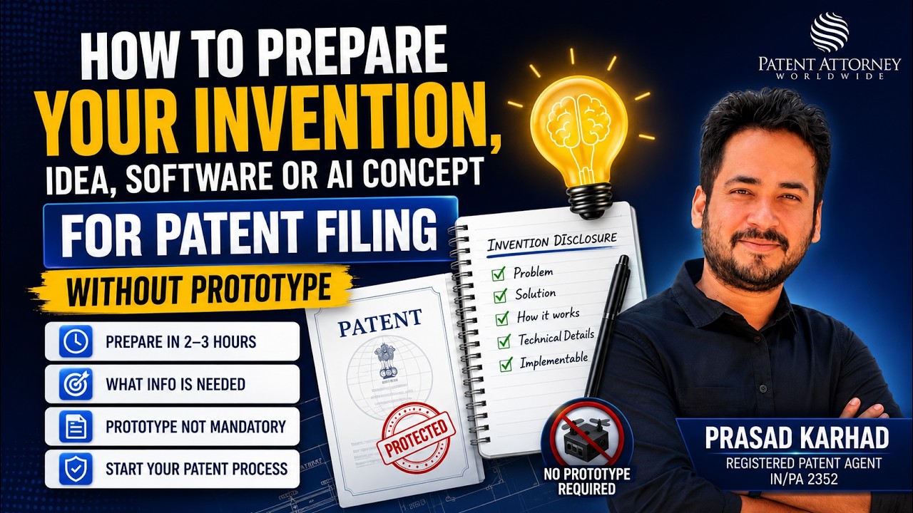 How to Prepare Your Invention, Idea, Software or AI Concept for Patent Filing without Prototype