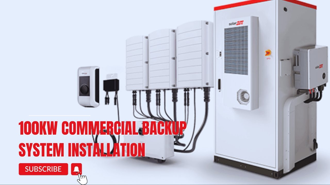 Installing a 100kw commercial backup system of Solaredge