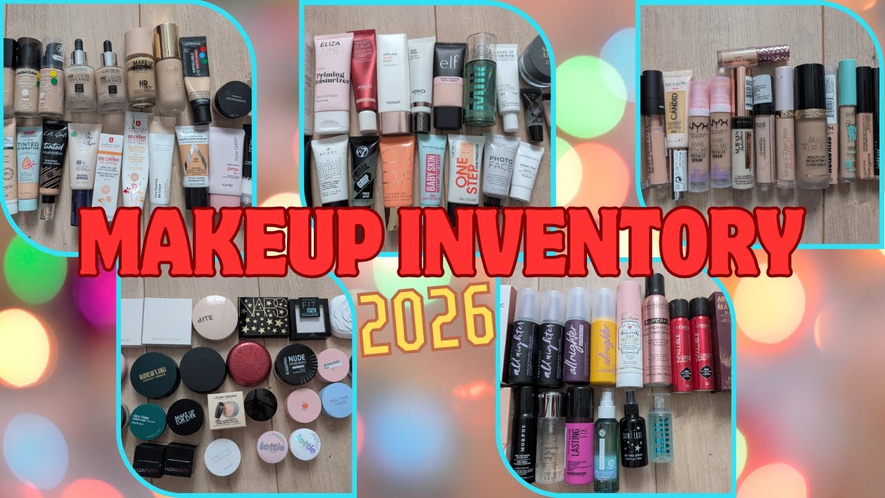 2026 Makeup Inventory – Primers, Foundation, Concealer, Powder & Setting Spray