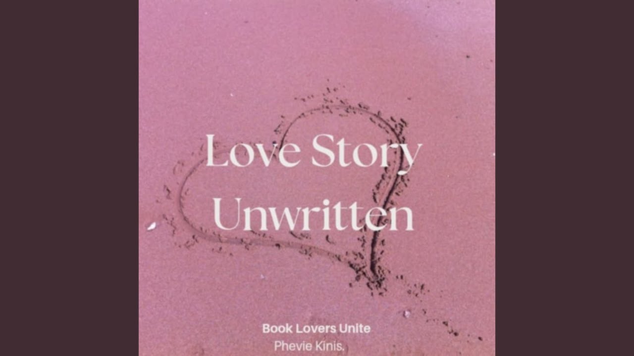 Love Story Unwritten
