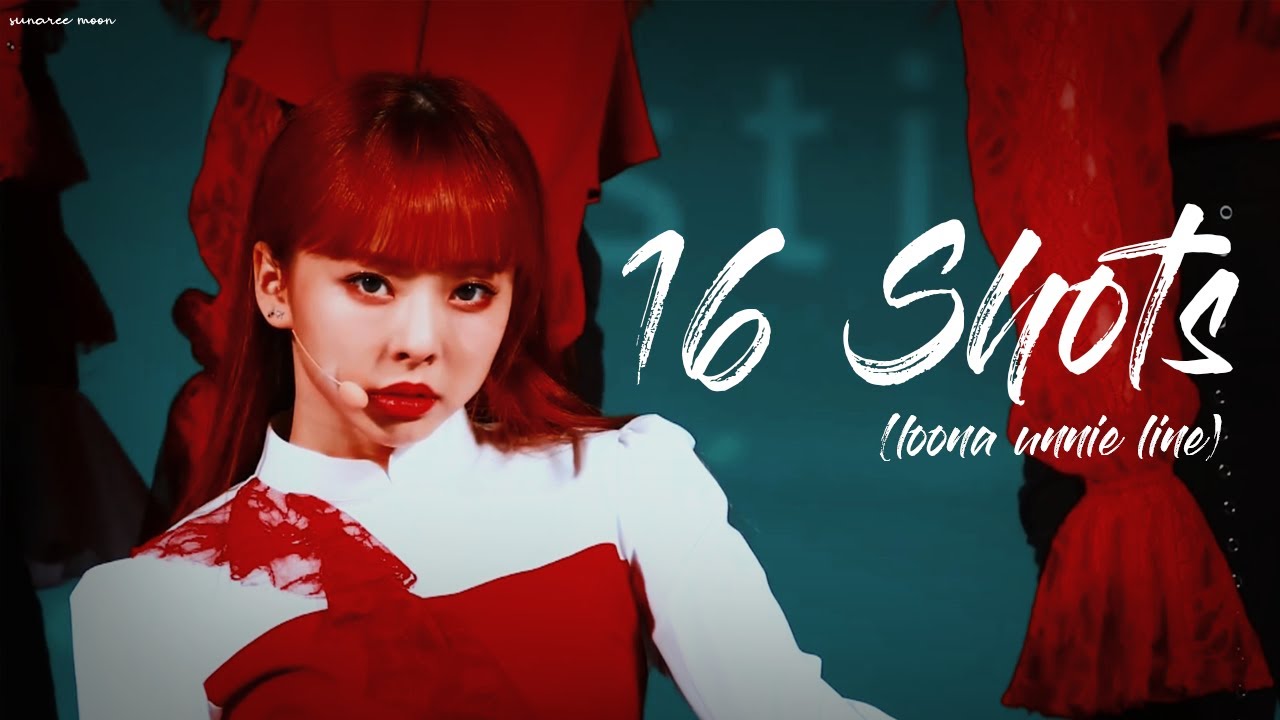 LOONA | 16 Shots [FMV]