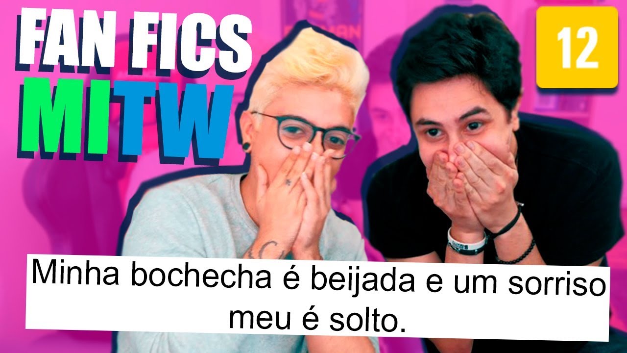 [+12] LENDO FANFICS MITW! 😮