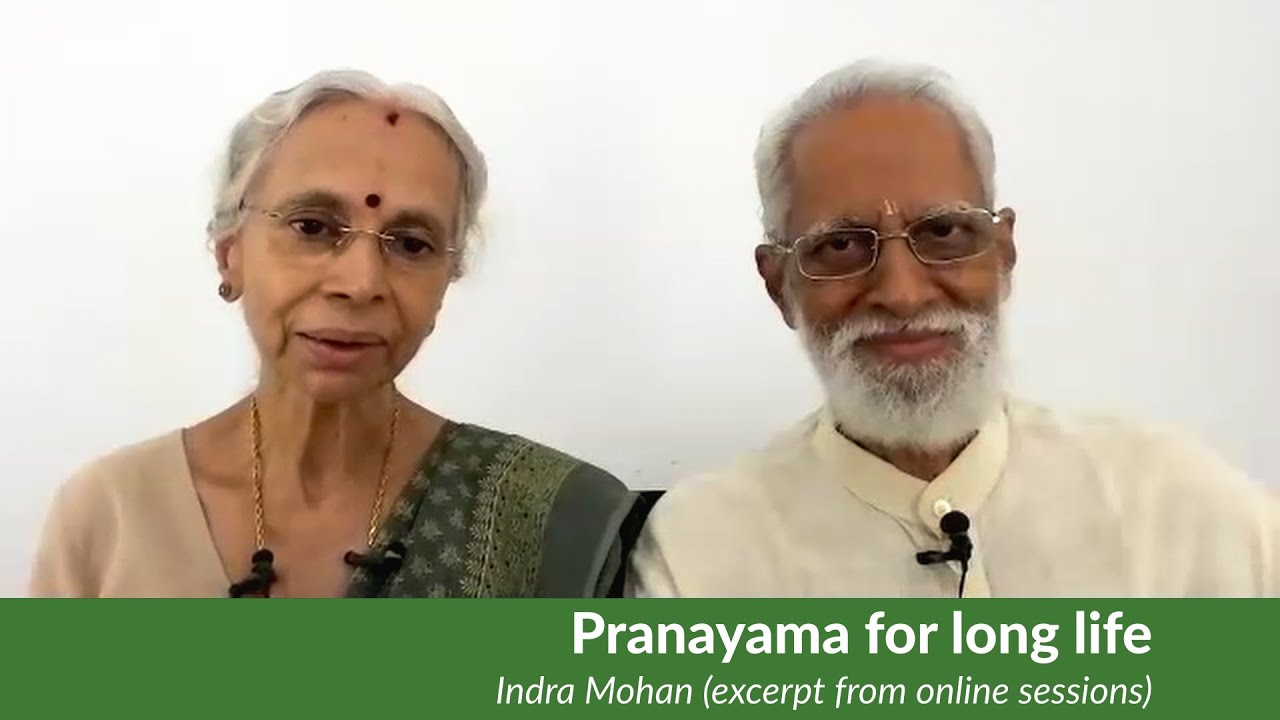 Pranayama for long life | Indra Mohan (excerpt from online sessions) | Svastha.net