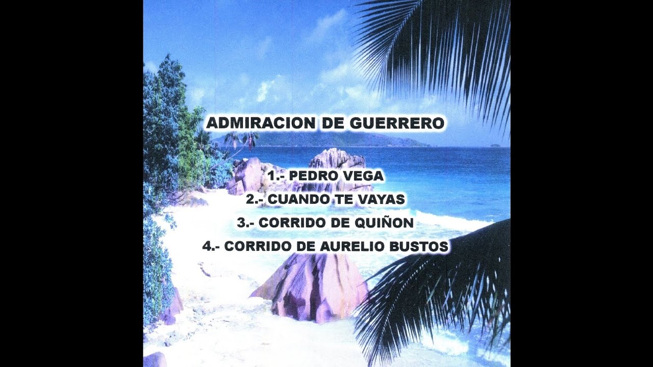 Admiracion de Guerrero - Corrido de Quinon