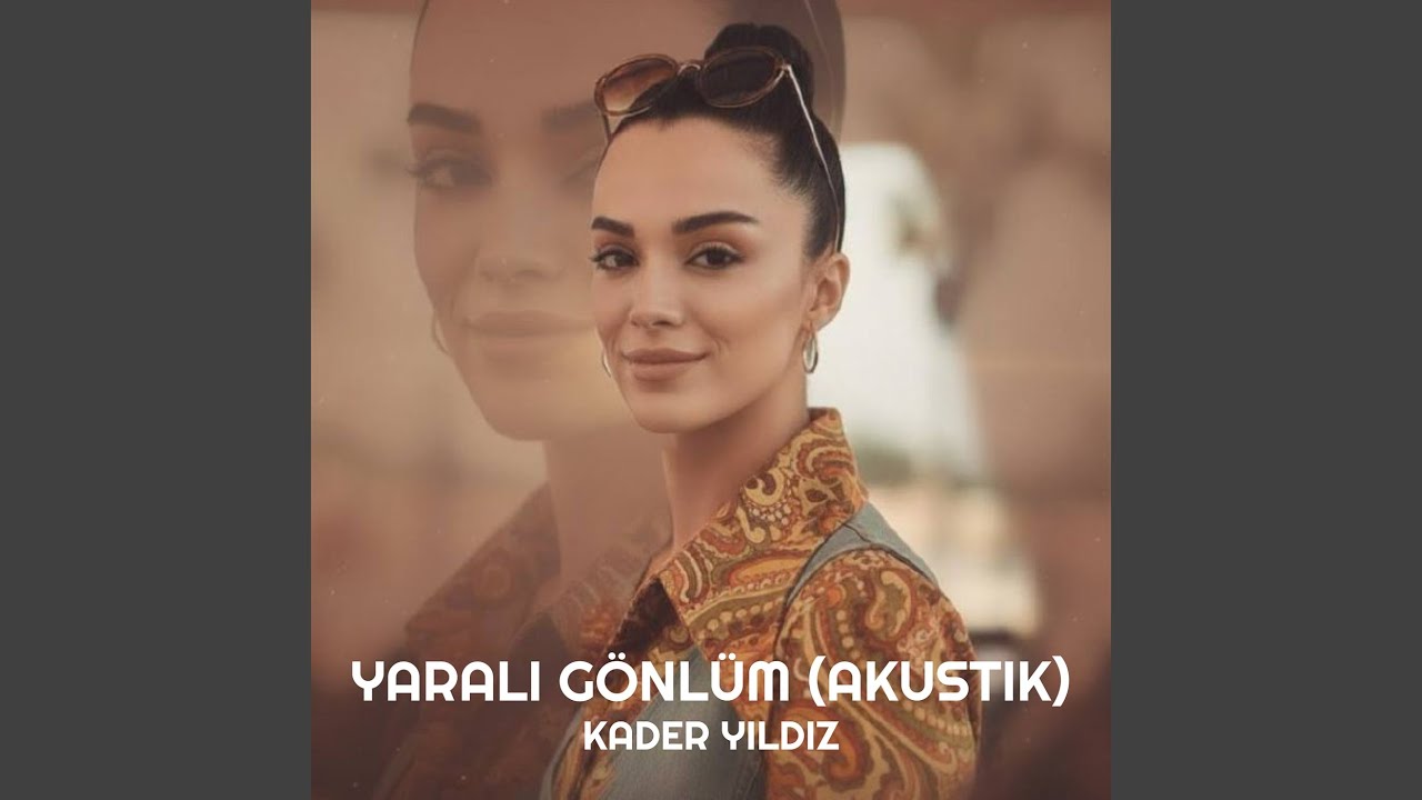 Yaralı Gönlüm (Akustik)
