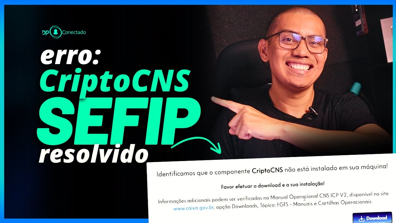 ERRO NO ENVIO DO SEFIP - IDENTIFICAMOS QUE CRIPTOCNS NÃO ESTÁ INSTALADO NA MÁQUINA - RESOLVIDO