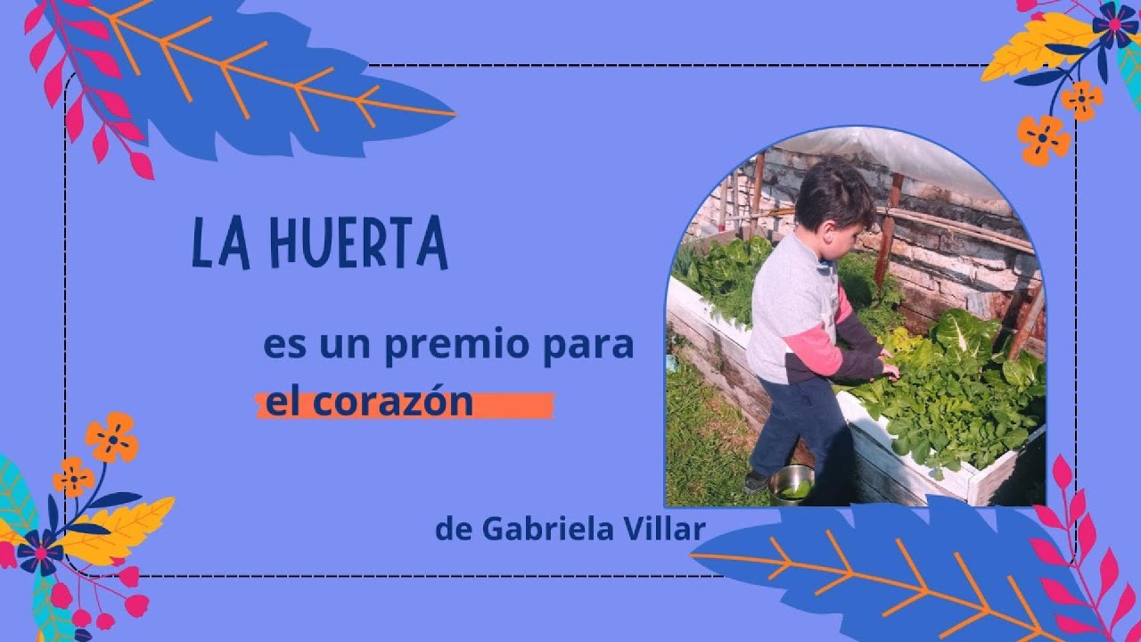Poesía LA HUERTA (Gabriela Villar)