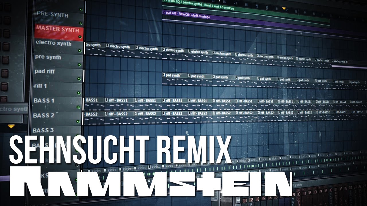 Rammstein - Sehnsucht Remix (FL Studio)