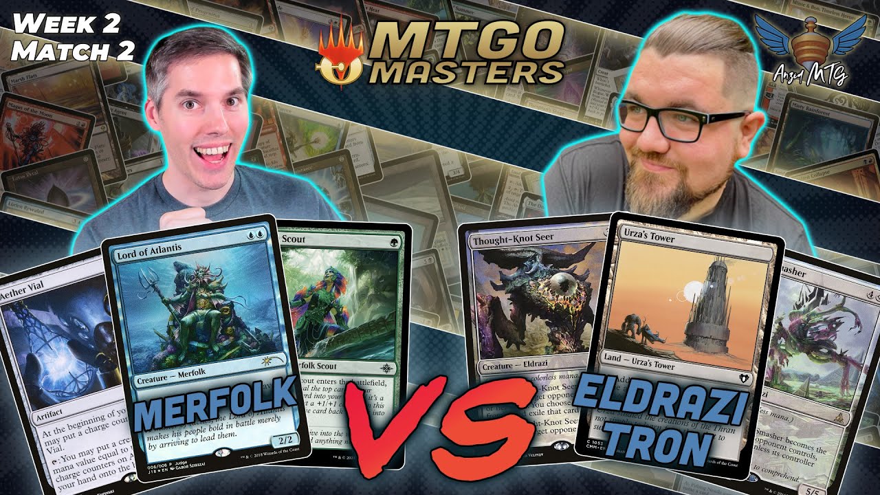MTG Modern | Merfolk vs Eldrazi Tron | MTGO Masters | Week 2 | Match 2