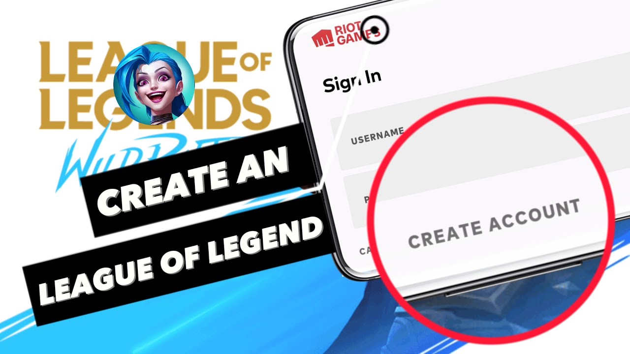 Create a Riot Games Account for League of Legends: Wild Rift | Sign Up for Your LOL Account