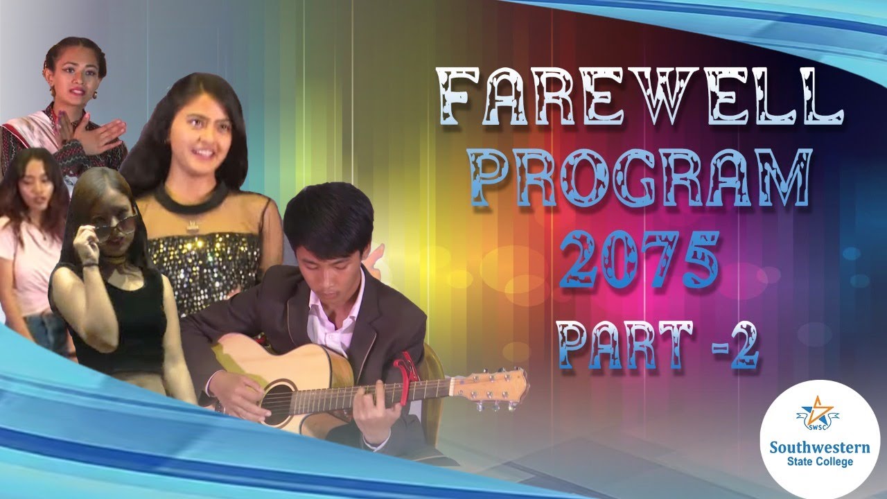 Farewell Program-2075 - part 2 | Southwestern State College
