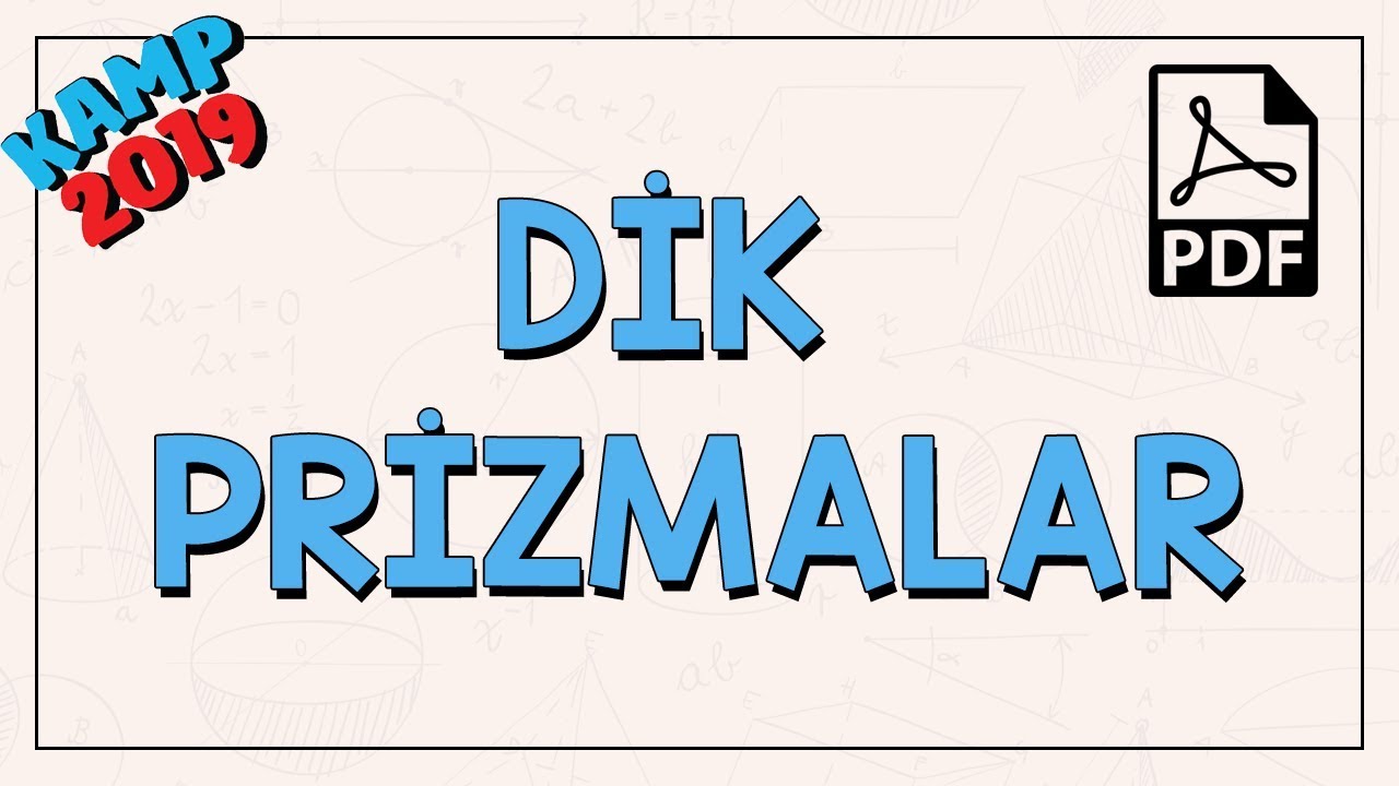 Dik Prizmalar