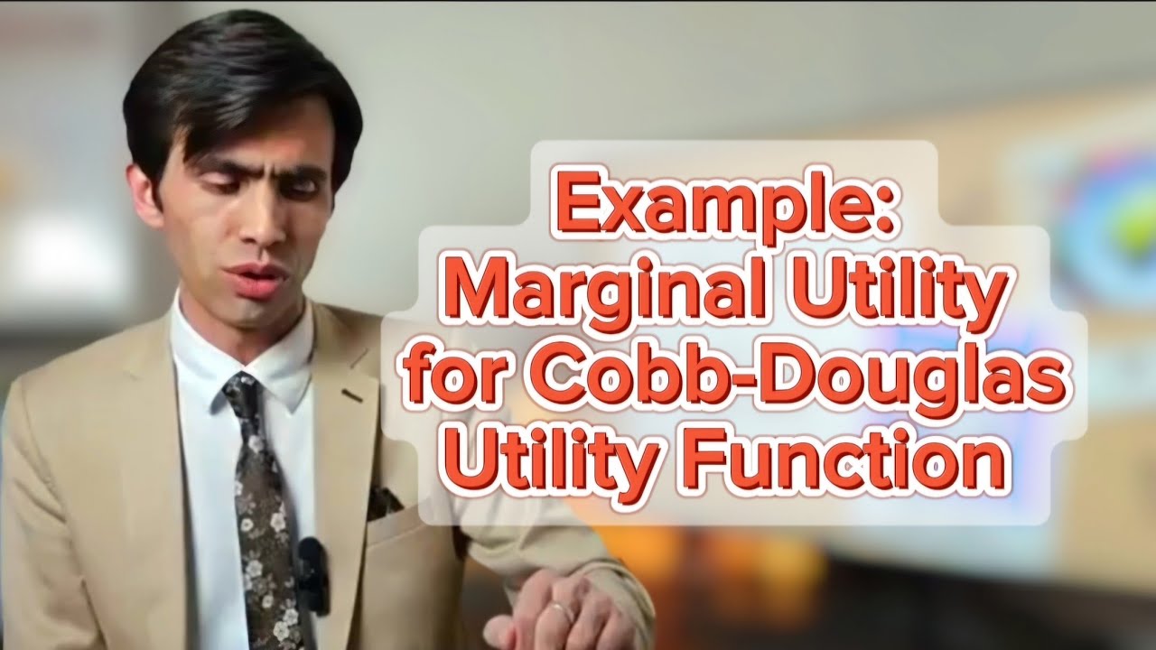 Marginal Utility for Cobb-Douglas Utility Function