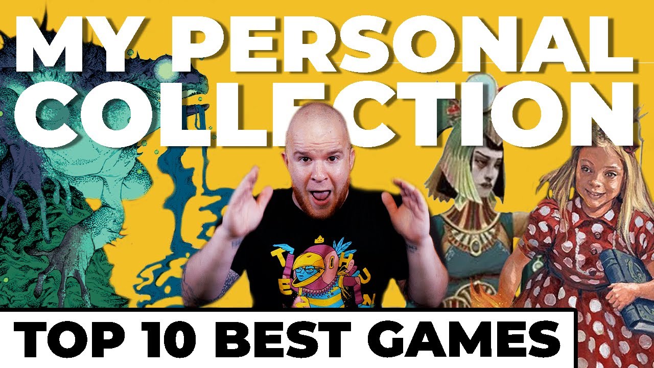 The 10 Best Games in My Personal Collection - with @Tablenauts & @DevonTalksTabletop
