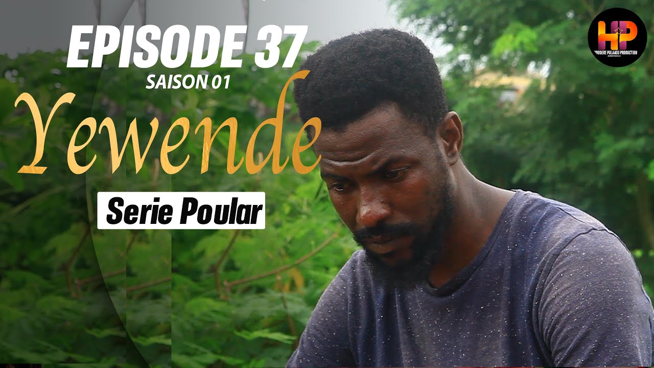 Série -YEWENDE-Episode 37-Saison 1