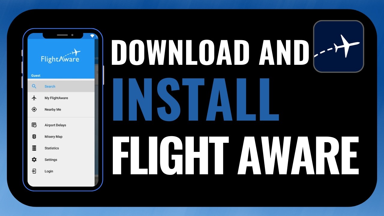 How to Download and Install FlightAware App | Step-by-Step Guide