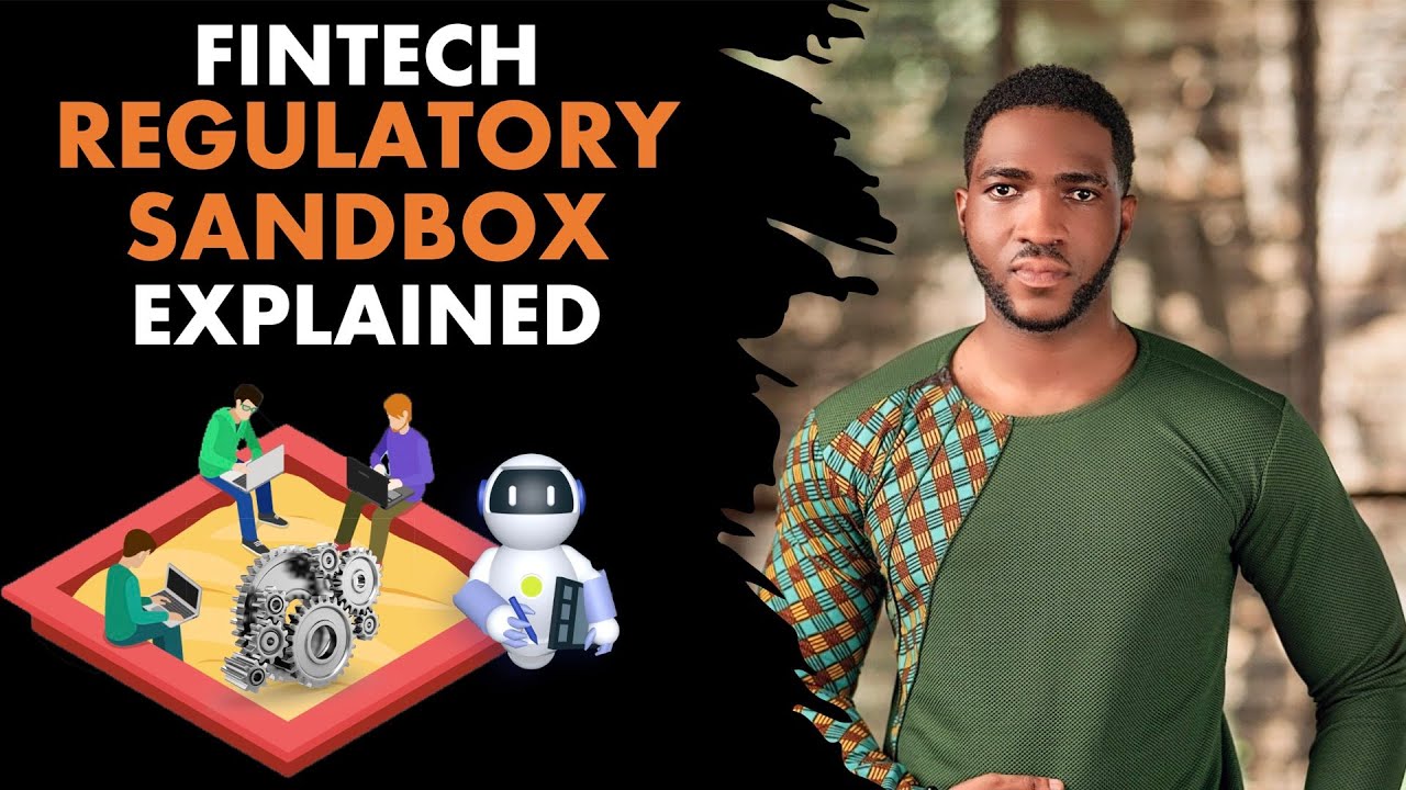 FINTECH REGULATORY SANDBOX EXPLAINED (WHAT, WHY, HOW)