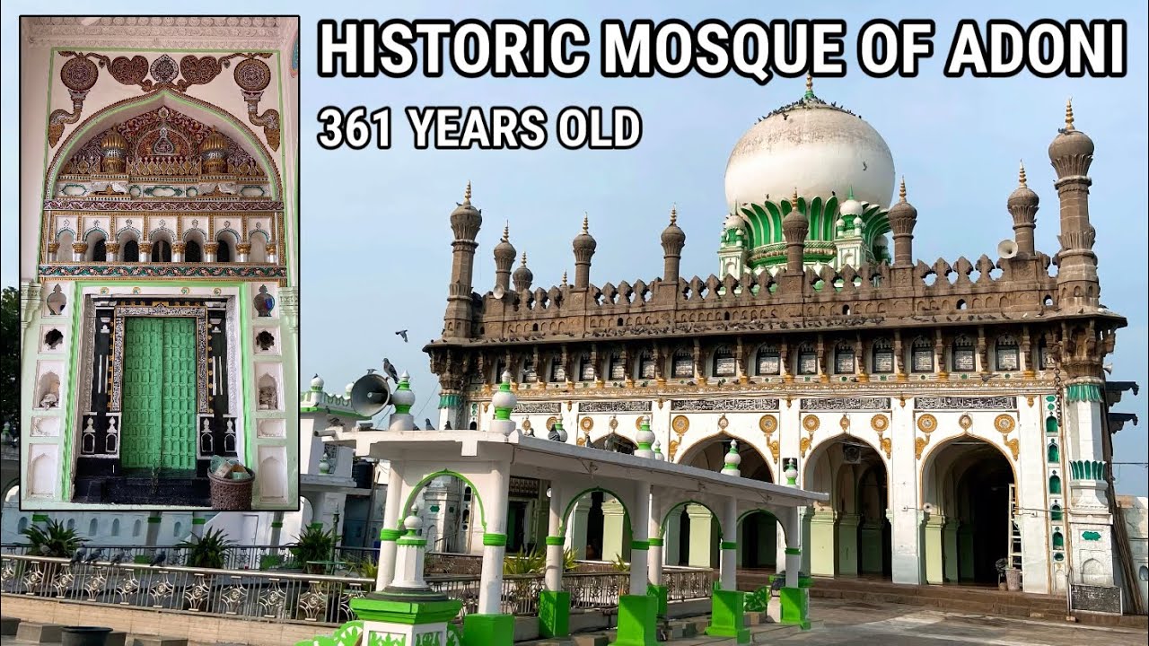 HISTORIC MOSQUE OF ADONI | SHAHI JAMIA MASJID | 361 Years Old😵