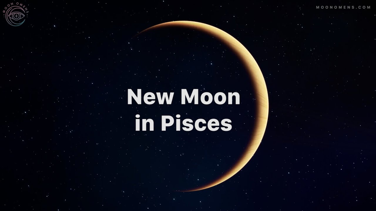 New Moon in Pisces