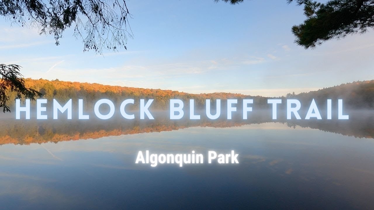 Autumn Hike on Hemlock Bluff Trail off of Highway 60 in Algonquin Park in 4K.