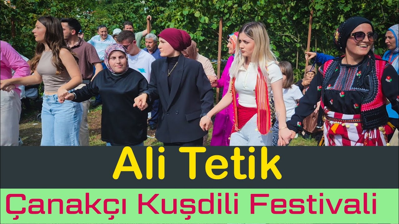 Ali TETİK - Çanakçı Kuşdili Festivali Muhteşem Horon