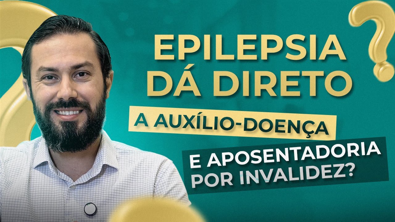 Epilepsia e INSS: Tudo o que Você Precisa Saber sobre Seus Direitos a Benefícios!