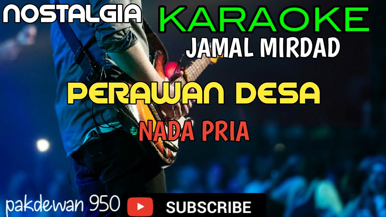 JAMAL MIRDAD || PERAWAN DESA || KARAOKE COVER YAMAHA PSR