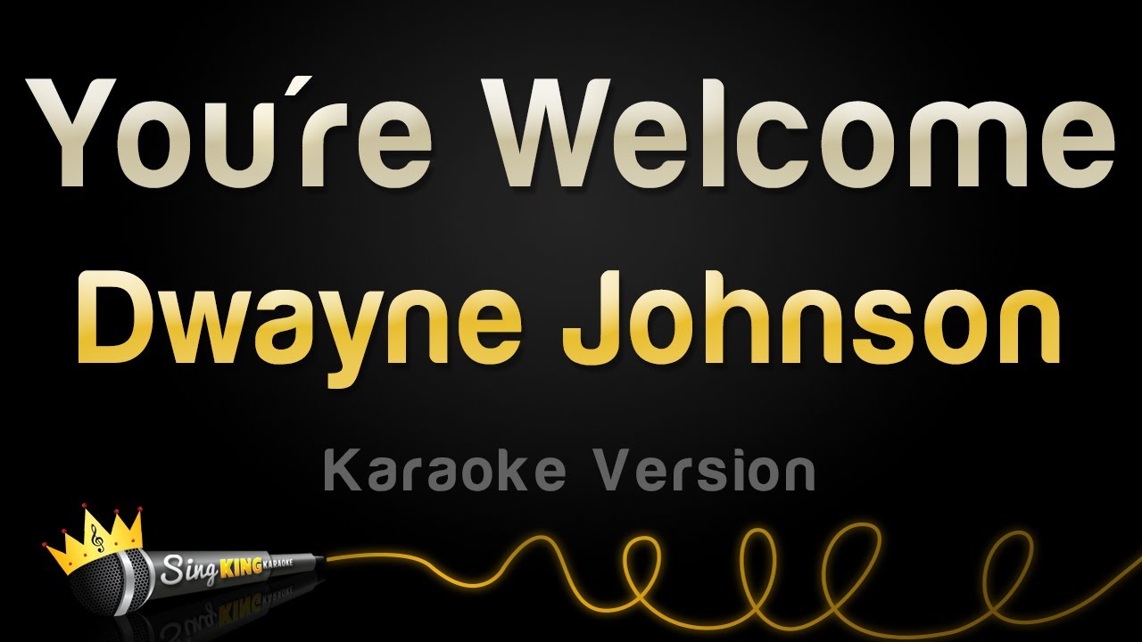 Dwayne Johnson - You're Welcome (from 