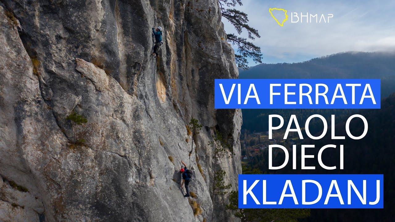 Bosnia and Herzegovina - Via ferrata Paolo Dieci - Kladanj