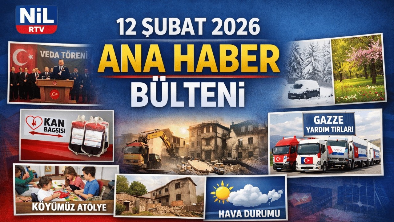 12 Şubat Perşembe Nil RTV Ana Haber B&uuml;lteni | T&uuml;rkiye ve Mersin G&uuml;ndemi