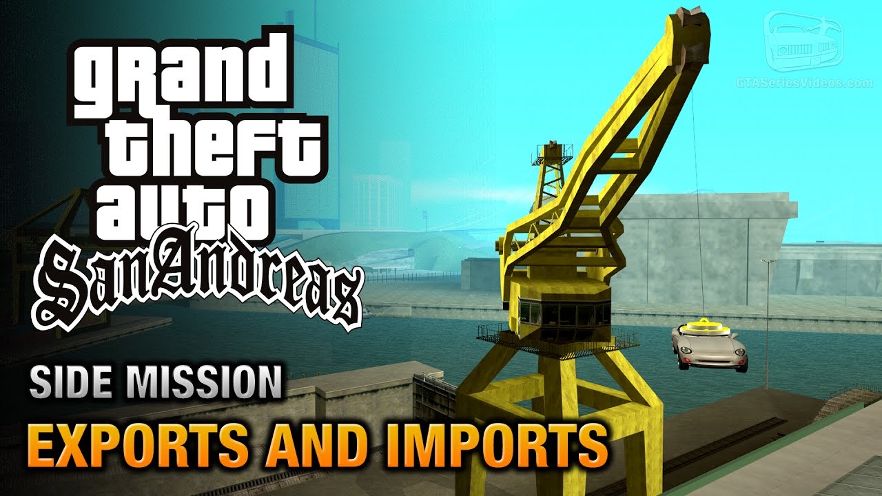 GTA San Andreas - Exports and Imports [A Legitimate Business Trophy / Achievement]
