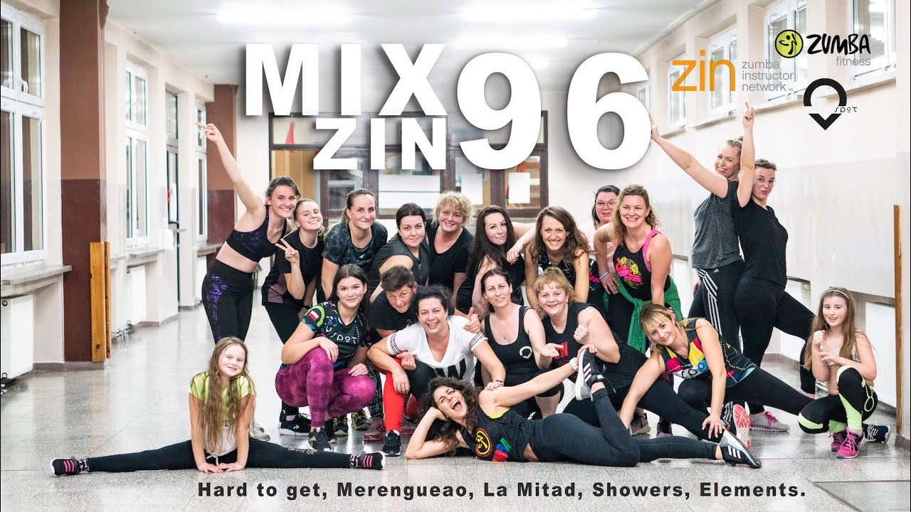 ZIN 96 Zumba fitness Hard to get, Merengueao, La Mitad, Showers, Elements Patrycja Porczyńska