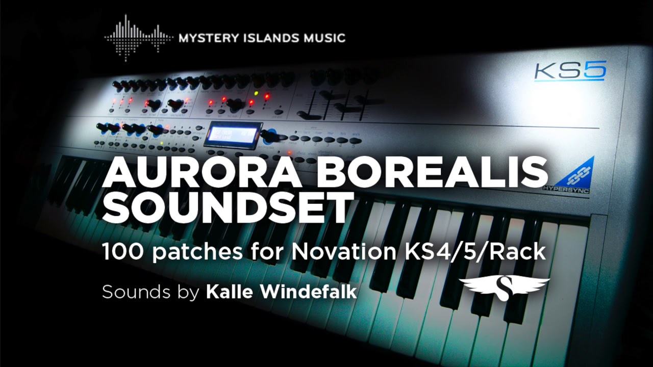 Aurora Borealis Soundset for Novation KS 4/5/Rack