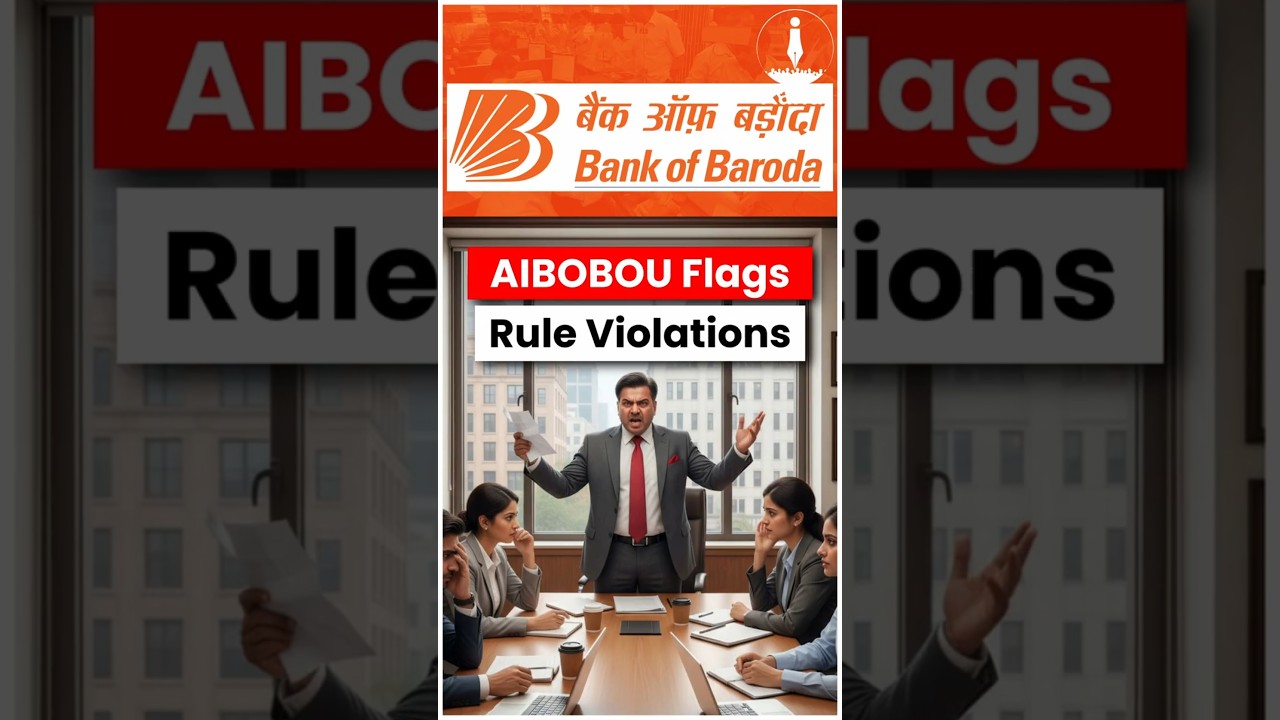 All India Bank of Baroda Officers&rsquo; Union Alleges Discrimination in Administration