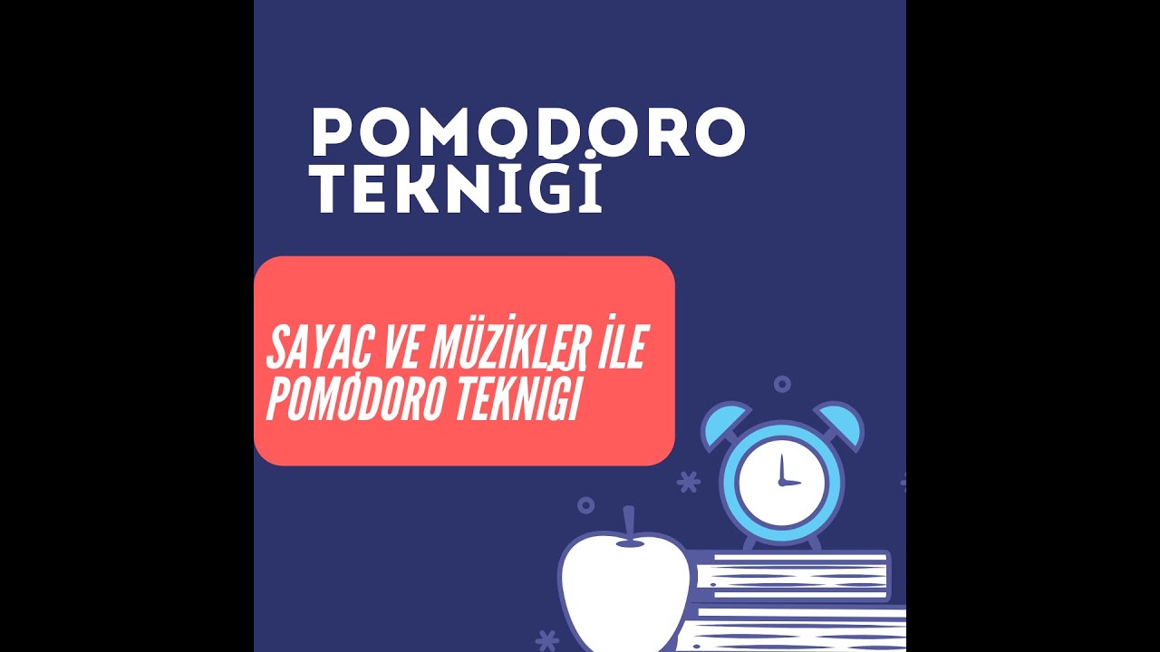 DERS &Ccedil;ALIŞIRKEN DİNLENİLEBİLECEK M&Uuml;ZİKLER İLE POMODORO TEKNİĞİ