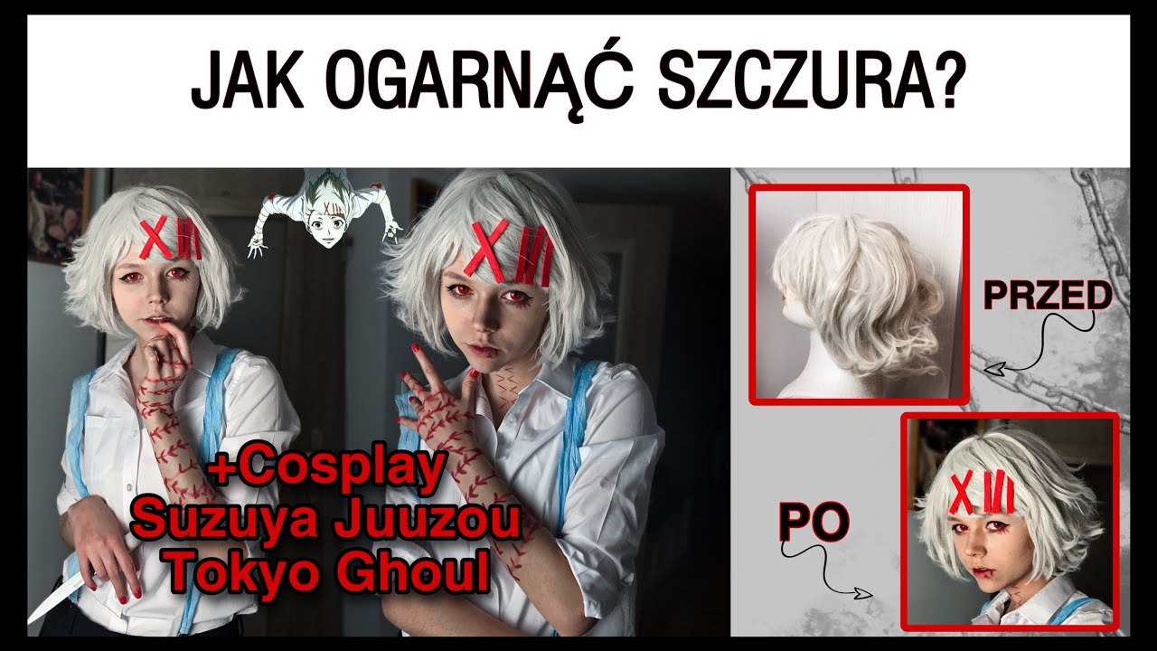 JAK OGARNĄĆ SZCZURA?- Jak wystylizować perukę?+ Cosplay Suzuya Juuzou Tokyo Ghoul.