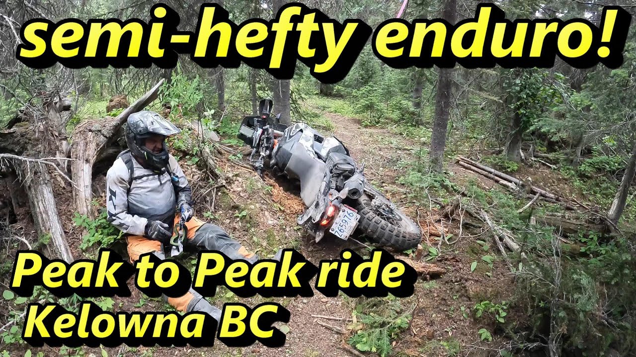 Peak to Peak Dual Sport, Okanagan Trail Riders, Kelowna BC. Riding with the Chimps on the big bikes