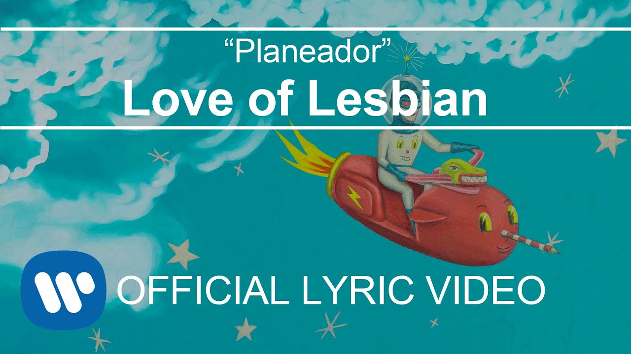 Love of Lesbian - Planeador (Lyric Video)