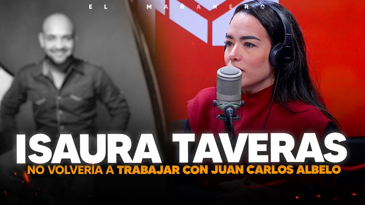 No volveria a trabajar con Juan Carlos Albelo - Isaura Taveras habla de su especial TOP 13
