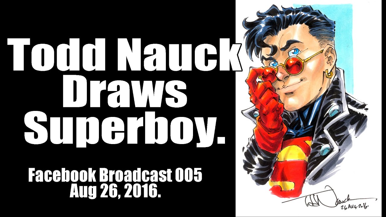 Todd Nauck Draws Superboy. Facebook broadcast 005.